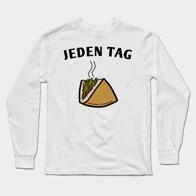 Jeden Tag Döner Long Sleeve T-Shirt by FromBerlinGift